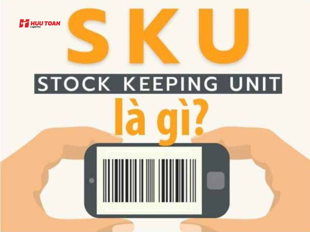 SKU người bán là gì và vai trò trong việc kiểm soát hàng hóa trong logistics Vai trò của sku người bán là gì trong kiểm soát tồn kho và hạn chế sai sót vận hành trong hệ thống kho hàng thực tế